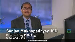 Tumors of the Lung with Sanjay Mukhopadhyay, MD