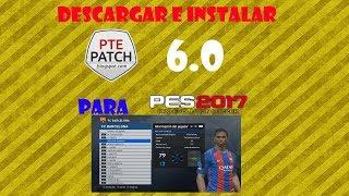 DESCARGAR PARCHE PTE PATCH 6 0 PARA PES 2017