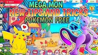 MEGA MON NEW TIPS  AND TRICKS  | FREE POWERFULL POKEMON | INCREASE CP | MEGA MON