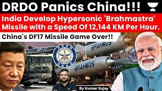 Indian Scientists Develop Hypersonic 'Brahmastra' Missile With A Speed Of 12,144 KM Per Hour