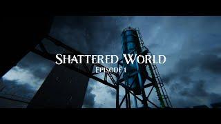 Shattered World Episode 1 trailer 2