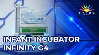 Product Highlights | Infant Incubator Infinity G4