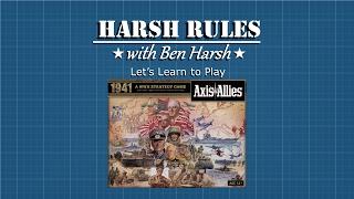 Harsh Rules  - Let's Learn How To Play: Axis & Allies 1941