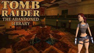 Tomb Raider - Abandoned Library Walkthrough