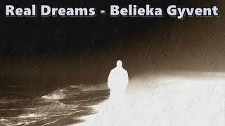 Real Dreams - Belieka Gyvent (2023)