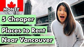 5 Cheaper Places to Rent Near Vancouver | rrdancel