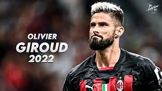 Olivier Giroud 2022/23 ► Best Skills, Assists & Goals - Milan | HD