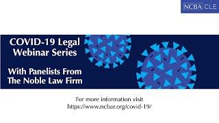 COVID-19 Legal Webinar Series with Panelist from The Noble Law Firm