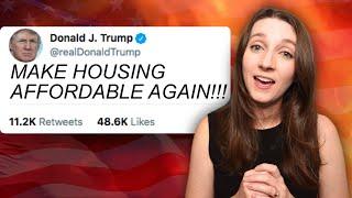 President Trump Will CHANGE the Housing Market!