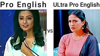 Pro English  VS Ultra pro English  || Funny Marriage satelment 