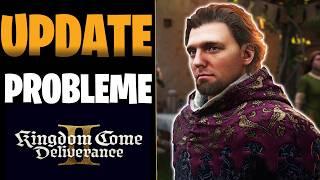 UPDATE PROBLEME - Patch 1.2 Kritik, Geheime Änderung & NEUER Patch 1.2.1 in Kingdom Come 2