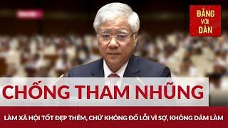 Phòng, chống tham nhũng, tiêu cực sẽ làm cho xã hội tốt đẹp lên | Đảng với Dân