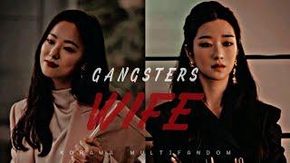 K-Drama | MULTIFANDOM - GANGSTERS WIFE M/V