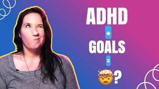 How I Achieved My Goals with ADHD – My 6-Step Method