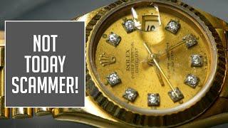 A Scammer Almost Got Her Gold Rolex...