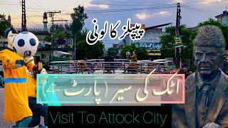 Attock City Visit (Part - 4)