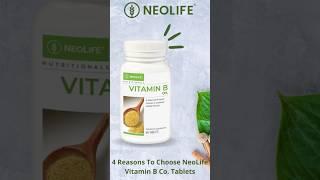 4 Key Benefits of NeoLife Vitamin B Complex Tablets | Healthy Food Supplement #Neolife