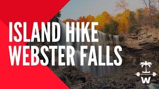 Island Hike How To: Webster Falls