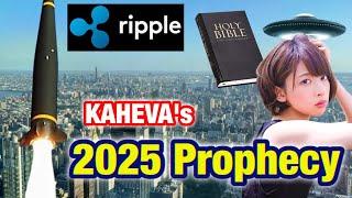 KAHEVA's 2025 Prophecy