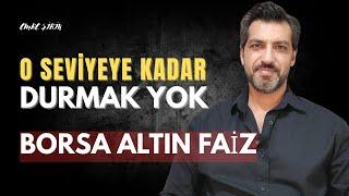 BORSADA O SEVİYEYE KADAR DURMAK YOK! Emre ŞİRİN #borsa #altın #faiz #dolar