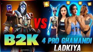 B2K VS 4 PRO GAMER GIRLS / AWM KING VS 4 LEGEND GIRLS