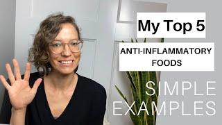 Dietitian’s Top 5 Anti-Inflammatory Foods