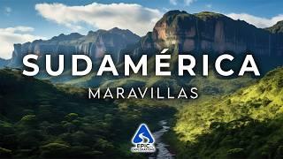 MARAVILLAS DE SUDAMÉRICA | El Último Paraíso de la Tierra | Los Lugares Más Increíbles | 4K