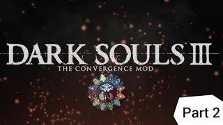 Dark Souls III(Convergence Mod) | Stranger in the Alps | WJDP ep. 179