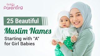 25 Beautiful Muslim Baby Girl Names starting with "A" | Muslim Girl Names | Islamic Names For Girls