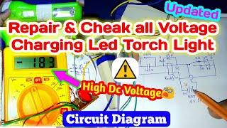 Repair Rechargeable Torch Light & Checking All Voltage | Circuit Diagram | Technical Presentation