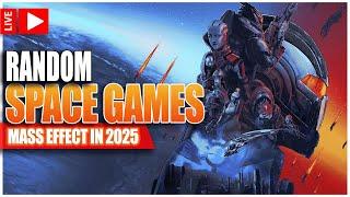 MASS EFFECT - It IS Still Good In 2025 - Random Space Game Replays #SistaCitizen