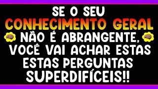 16 PERGUNTAS DE CONHECIMENTOS GERAIS PARA PESSOAS DE CULTURA ABRANGENTE | QUIZ CONHECIMENTO GERAL