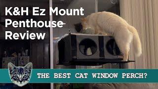 K&H EZ Mount Penthouse - Do My Cats Like the Best Cat Window Perch?