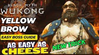 How to Easily defeat Yellow Brow with a New Trick - Black Myth Wukong