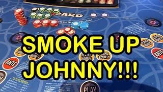 3 CARD POKER in LAS VEGAS! SMOKE UP JOHNNY!!