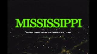 2.0 Fray "Mississippi"  (feat. TY KING, Degraciao70, Russo170) [Video Official]