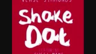 VERSE SIMMONDS FT GUCCI MANE - SHAKE DAT [REMIX] ***NEW***