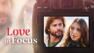 Love In Focus (2024) | Full Romance Movie | Nicola Posener | Dan Fowlks