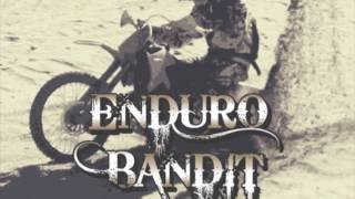 Enduro Bandit Channel Intro