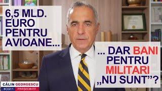 #CG11 „AȚI SERVIT ȘI ÎNCĂ SERVIȚI ȚARA, MERITAȚI SĂ FIȚI ONORAȚI!” - Călin Georgescu pentru militari