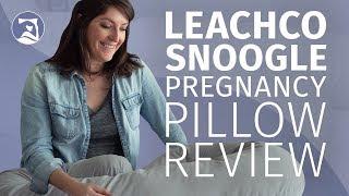 Leachco Snoogle Pregnancy Pillow Review - The Perfect Pillow For Expecting Mothers?