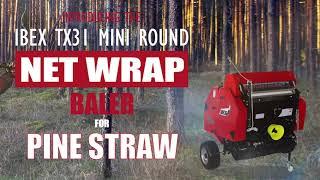 Ibex TX31 Mini Round Net Wrap Baler "Perfect for Pine Straw"