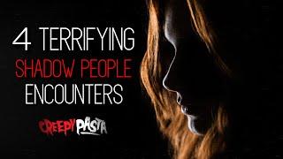 4 Terrifying Shadow People Encounters | Creepypasta.com