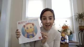 Virtual Storytime with Ms. Sam- Murphy Wears a Mask by Sherrel Campbell