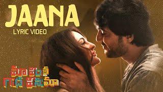 Jaana Lyric Video | Maa Vintha Gaadha Vinuma Movie Songs | Siddhu | Seerat Kapoor | Aditya Mandala