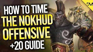 The Nokhud Offensive +20 Guide