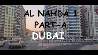 Exploring Al Nahda 1 Dubai - Part A