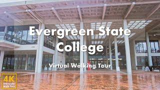 Evergreen State College - Virtual Walking Tour [4k 60fps]