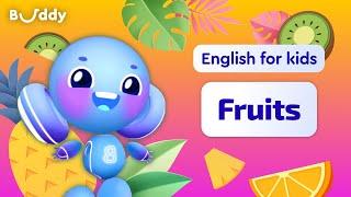 Fruits | Kids vocabulary | Learning English for Kids | Buddy.ai