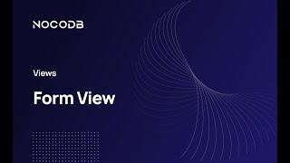 Basics of Form View in NocoDB